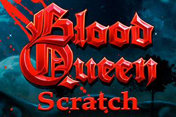 Blood Queen - Scratch